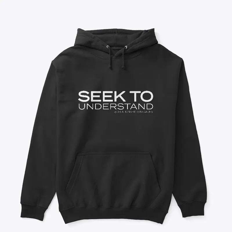 Seek To Understand Sweater